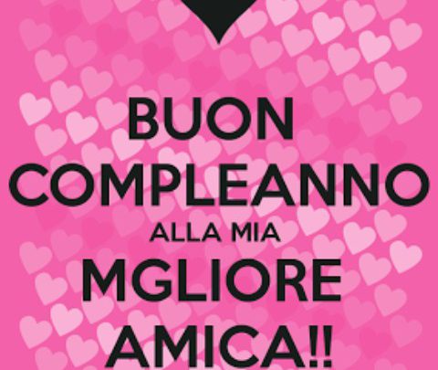 Frasi Compleanno Amico Immagini Imagez